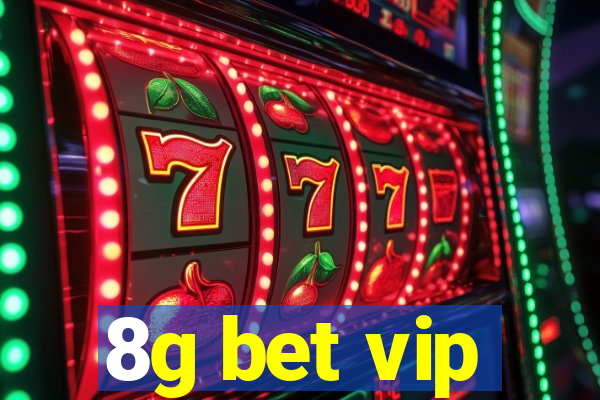 8g bet vip